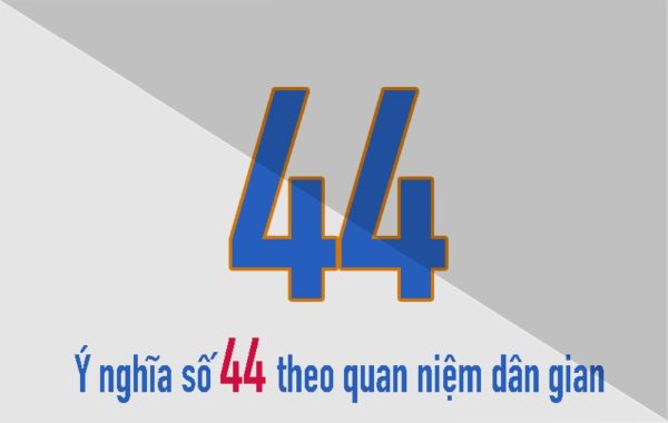 Mơ Thấy Số 44 Có Ý Nghĩa Gì? Nên Chọn Số Gì?