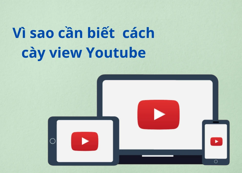 Cách tăng lượt xem YouTube trên điện thoại, máy tính và các thiết bị khác